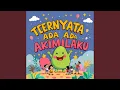 Download Lagu TERNYATA ADA AKIMILAKU
