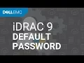 How to Log in to iDRAC9 With the Default Password