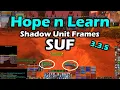 Guia de Shadow Unit Frames SUF 3 3 5