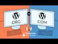 WordPress COM vs WordPress ORG - What you need to know