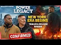Lagu Power Legacy Trailer CONFIRMED 🔥 New York Era \u0026 Release Window EXPLAINED