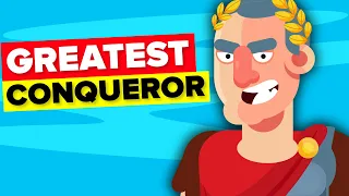 Julius Caesar - Greatest Conqueror Ever