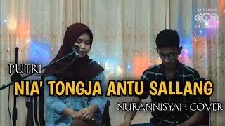Download Nia' Tongja Antu Sallang - PUTRI ( Nurannisyah COVER ) MP3