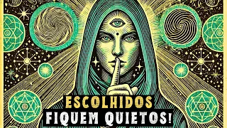 Se Você é um Escolhido, NUNCA Revele Estes 8 Segredos a Ninguém!