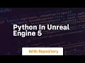 Python in unreal engine 5