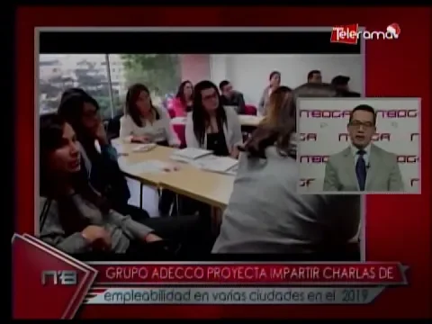Grupo Adecco proyecta impartir charlas de empleabilidad en varias ciudades en el 2019