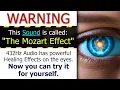 HEAL EYESIGHT 432Hz EMDR Binaural QT4 Technology The Mozart Effect