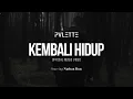 Download Lagu PVLETTE - Kembali Hidup (Official Music Video)