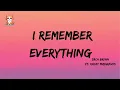 Zach Bryan - I Remember Everything (Lyrics) feat. Kacey Musgraves