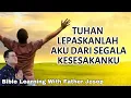 Download Lagu TUHAN LEPASKANLAH AKU DARI SEGALA KESESAKANKU