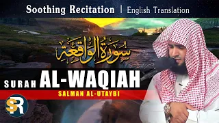 Download Soothing Recitation of Surah Al-Waqiah سورة الواقعة by Salman Al-Utaybi | English Translation MP3
