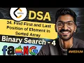 Binary Search-4 34 Find First and Last Position of Element in Sorted Array
