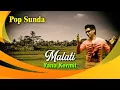 Download Lagu Yana Kermit - Malati - Lagu Lagu Pop Sunda Yana Kermit