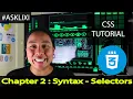 Chapter 2 CSS Tutorial - Syntax and Selectors