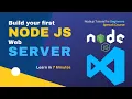 Tut First Node js Web Server how to run Node js in VS Code How to use Node Js and VS Code