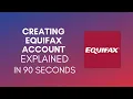 How To Create Equifax Account 2024