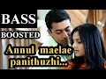 Download Lagu Annul maele panithuzhi | Bass boosted | vaaranam aayiram | Downloade link in discription