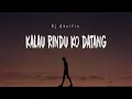 Download Lagu Kalau Rindu Ko Datang_Dj Qhelfin (Official lyrics)
