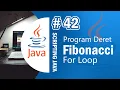 Java 42 - Deret Fibonacci dengan For Loop pada Pemrograman Java