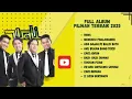 Download Lagu Full Album Pilihan Terbaik 2025 - WALI BAND