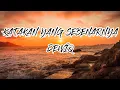 Download Lagu KATAKAN YANG SEBENARNYA - DEWIQ (LYRIC)