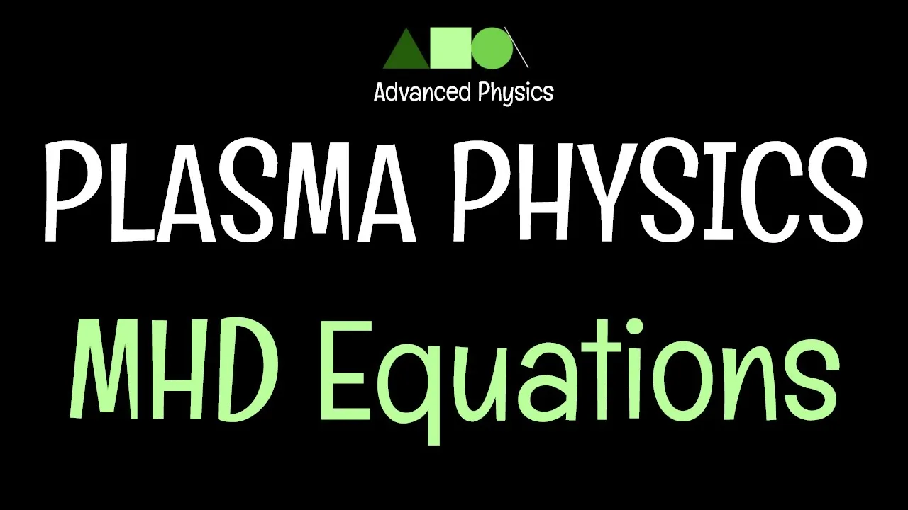 Plasma Physics- MHD Equations- 1
