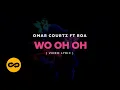 Omar Courtz ROA - WO OH OH
