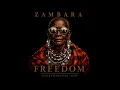 ZAMBARA - Freedom (Lisztomania Mix)