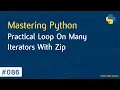 Learn Python in Arabic - Practical Loop On Many Iterators With Zip