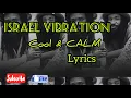Download Lagu Israel Vibration - Cool And Calm Lyrics| Official Lyrics Video
