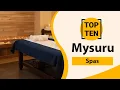 Top 10 Best Spas in Mysuru Mysuru Best Spas Mysuru Spas India