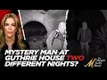 Bombshell Reports That Images of Mystery Man at Nancy Guthrie s House are From DIFFERENT Nights