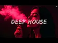 Lagu Best of Deep House [2025] | Chill Mix \u0026 Deep Feelings #1