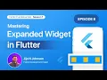 Episode 8 Mastering Expanded Widget Season 1 Exploring Common Widgets