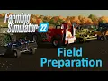 Farming Simulator 22 Tutorial Field Preparation Max Yield