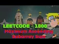 Maximum Ascending Subarray Sum Simple Approach Clean Code Leetcode 1800 Code Genin