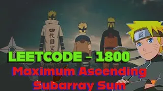 Maximum Ascending Subarray Sum Simple Approach Clean Code Leetcode 1800 Code Genin