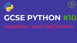 GCSE Computer Science Python - Validation and Verification