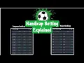 Understanding HANDICAP Betting handicap betting explained FOR BEGINNERS