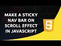 Sticky Nav Bar on Scroll Effect in JavaScript