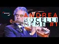 MEME Andrea Bocelli compilation