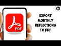 How to Export Monthly Reflections to PDF Save Your Monthly Reflections as PDF