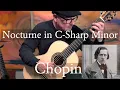 Download Lagu NOCTURNE IN C-SHARP MINOR (transposed to Am) - Chopin - New Arrangement!! - Fingerstyle Guitar