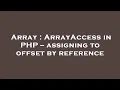 Array ArrayAccess in PHP -