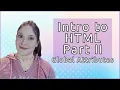 Intro to HTML Part II - Global Attributes