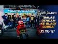 Anak Jalanan Mau Balas Dendam Ke Black Cobra!!! | ANAK JALANAN | EPS 196-197 (1/2)
