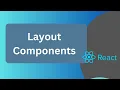 Layout Components React Design Pattern