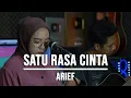 Download Lagu SATU RASA CINTA - ARIEF (LIVE COVER INDAH YASTAMI)