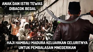 PEMBALASAN MENGERIKAN AHLI CAROK MADURA EKSEKUSI PULUHAN PERAMPOK PEMBUNUH ISTRI & ANAKNYA DIJAKBAR