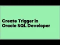 Create Trigger in Oracle SQL Developer 1 answer